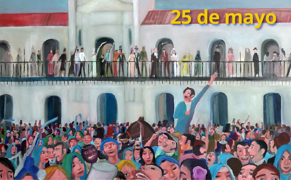 La Revolución de Mayo de 1810 y el camino hacia la independencia